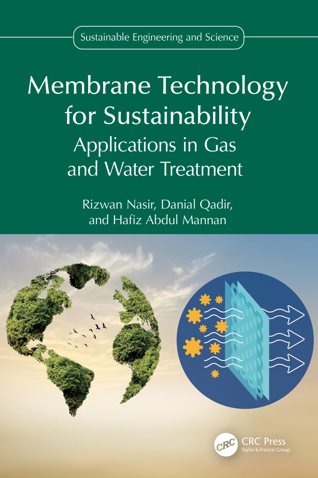 Membrane Technology for Sustainability Applications in Gas and Water Treatment 1st Edition â€“ PDF/EPUB Version Downloadable