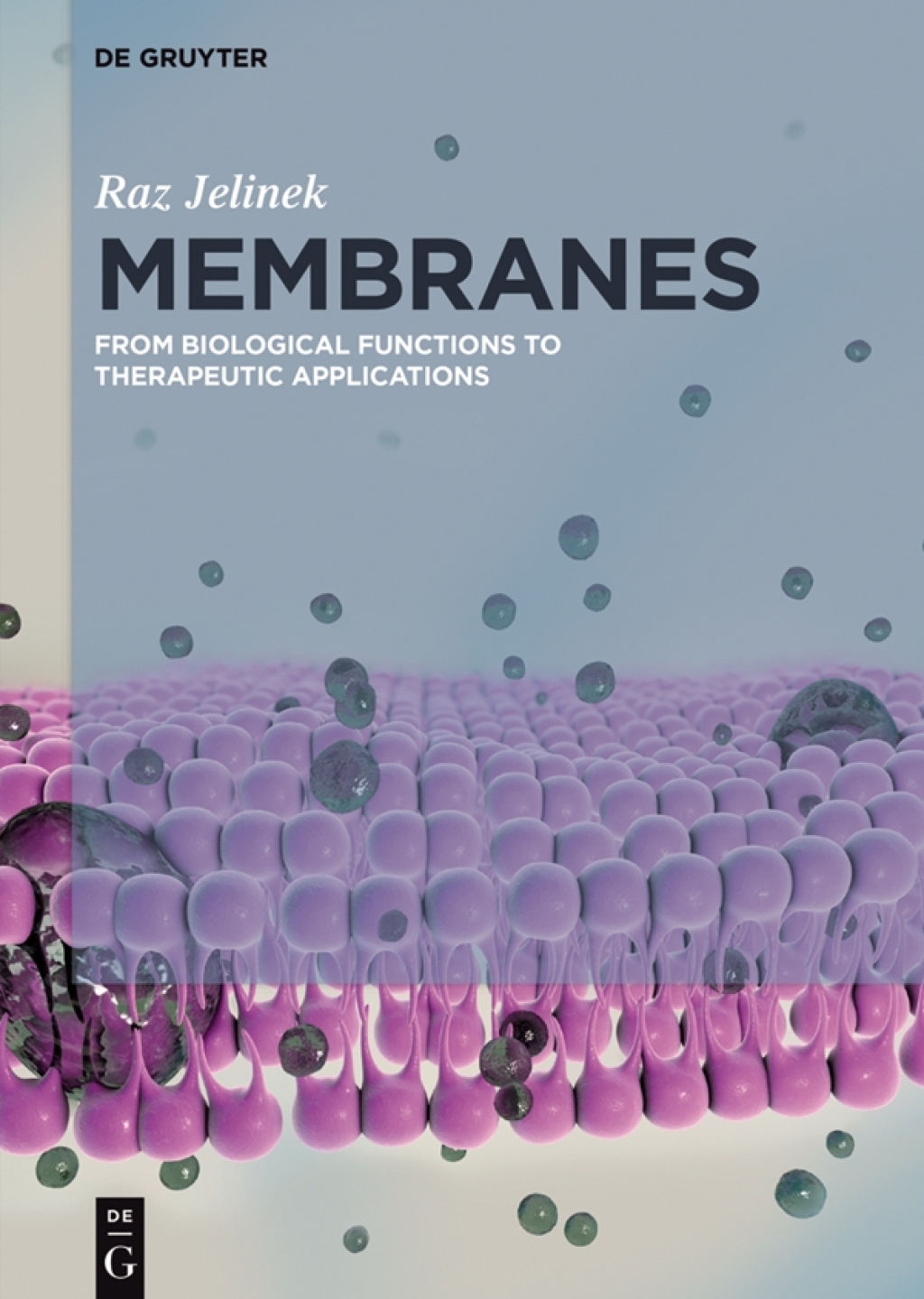 Membranes From Biological Functions to Therapeutic Applications 1st Edition â€“ PDF/EPUB Version Downloadable