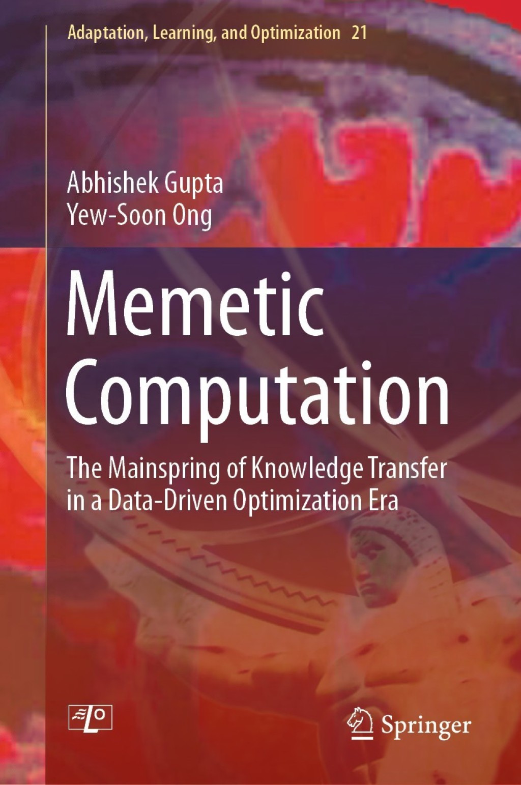 Memetic Computation The Mainspring of Knowledge Transfer in a Data-Driven Optimization Era  â€“ PDF/EPUB Version Downloadable