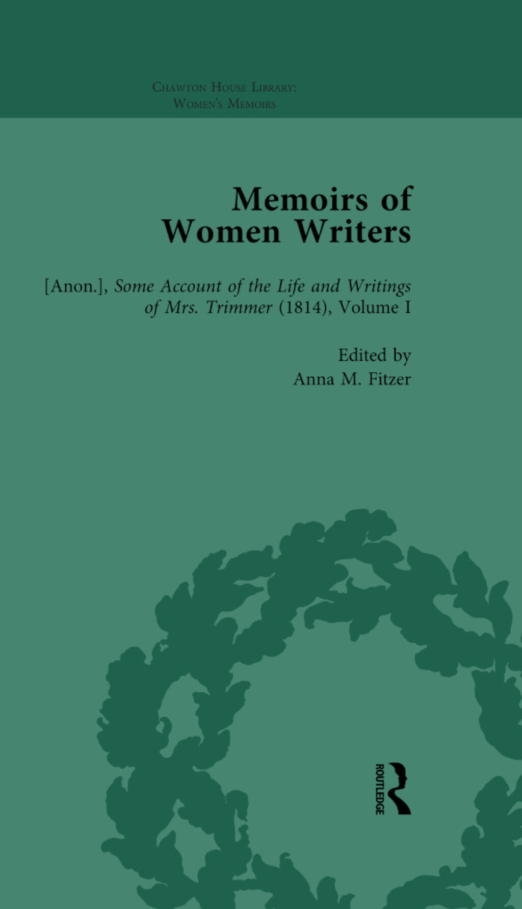 Memoirs of Women Writers, Part I, Volume 3 1st Edition â€“ PDF/EPUB Version Downloadable
