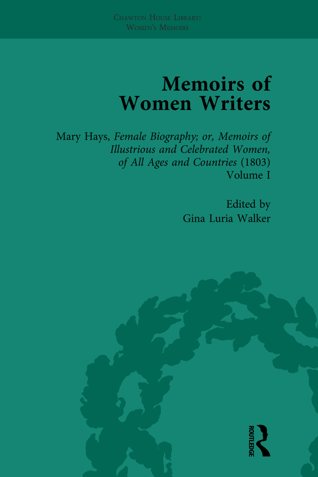 Memoirs of Women Writers, Part II, Volume 5 1st Edition â€“ PDF/EPUB Version Downloadable
