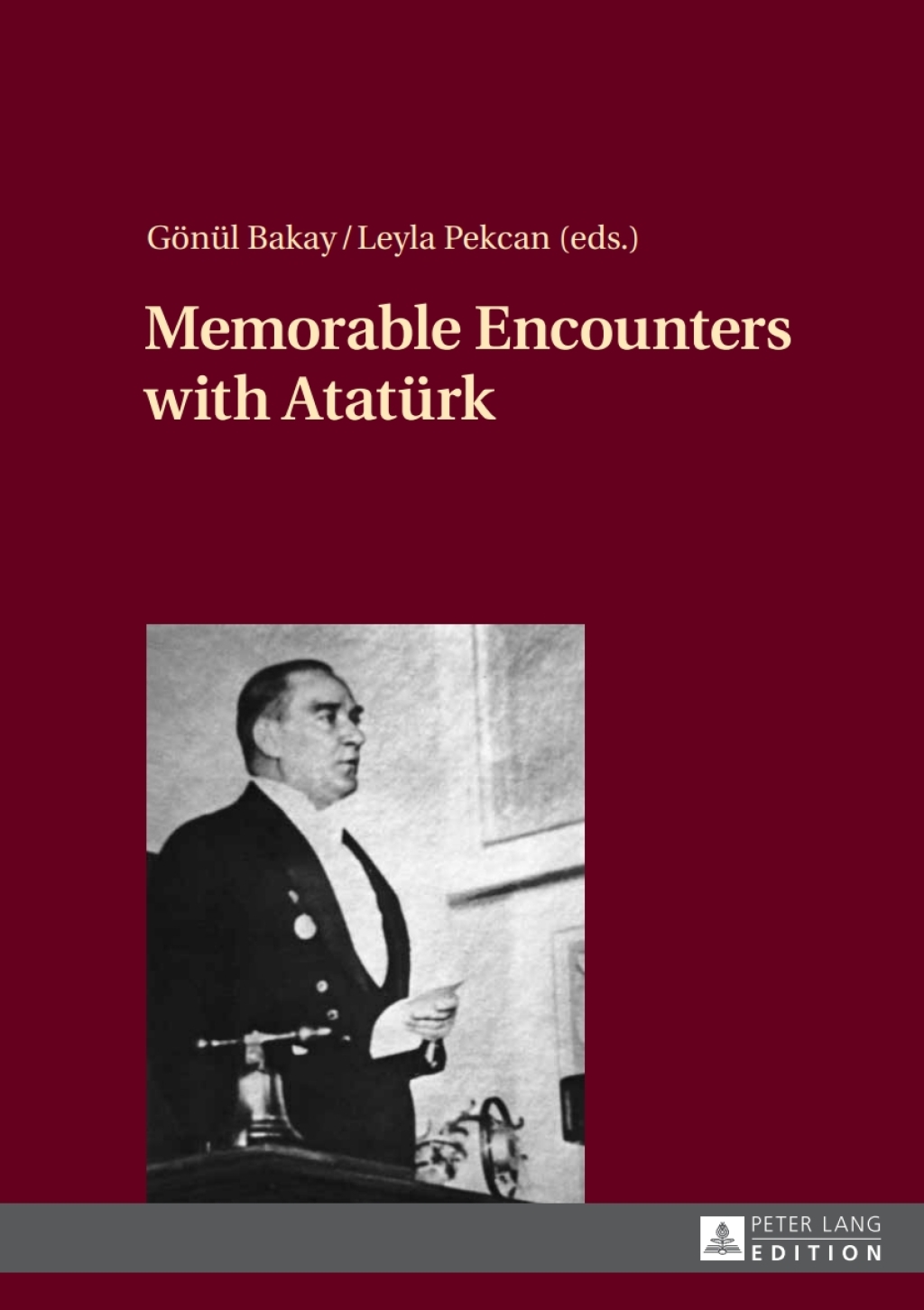 Memorable Encounters with Atatuerk 1st Edition â€“ PDF/EPUB Version Downloadable
