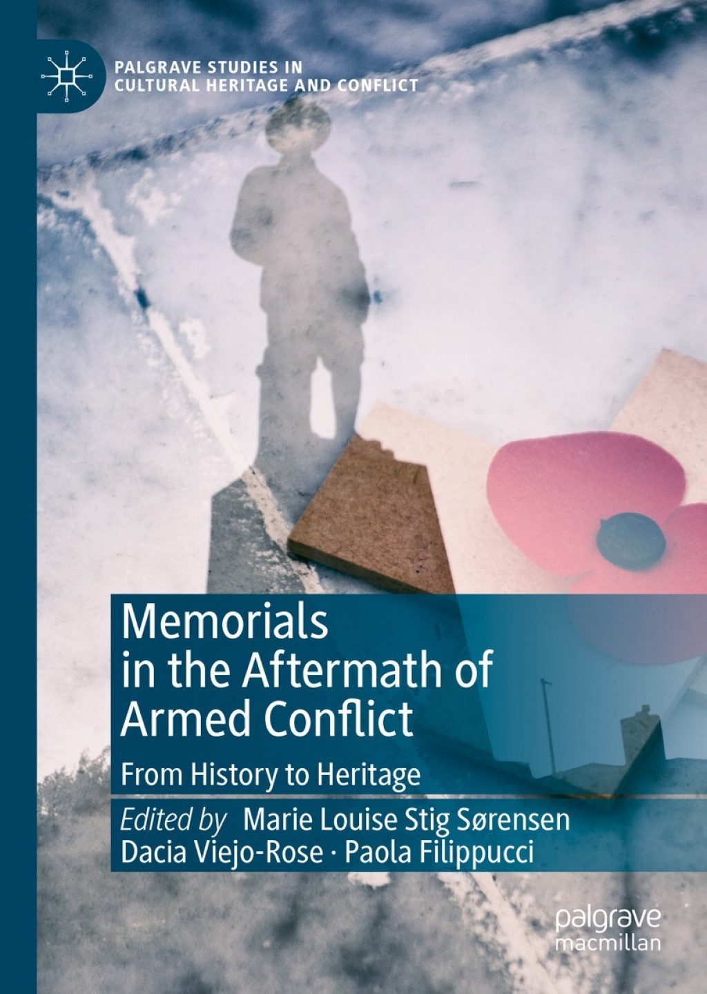 Memorials in the Aftermath of Armed Conflict From History to Heritage  â€“ PDF/EPUB Version Downloadable