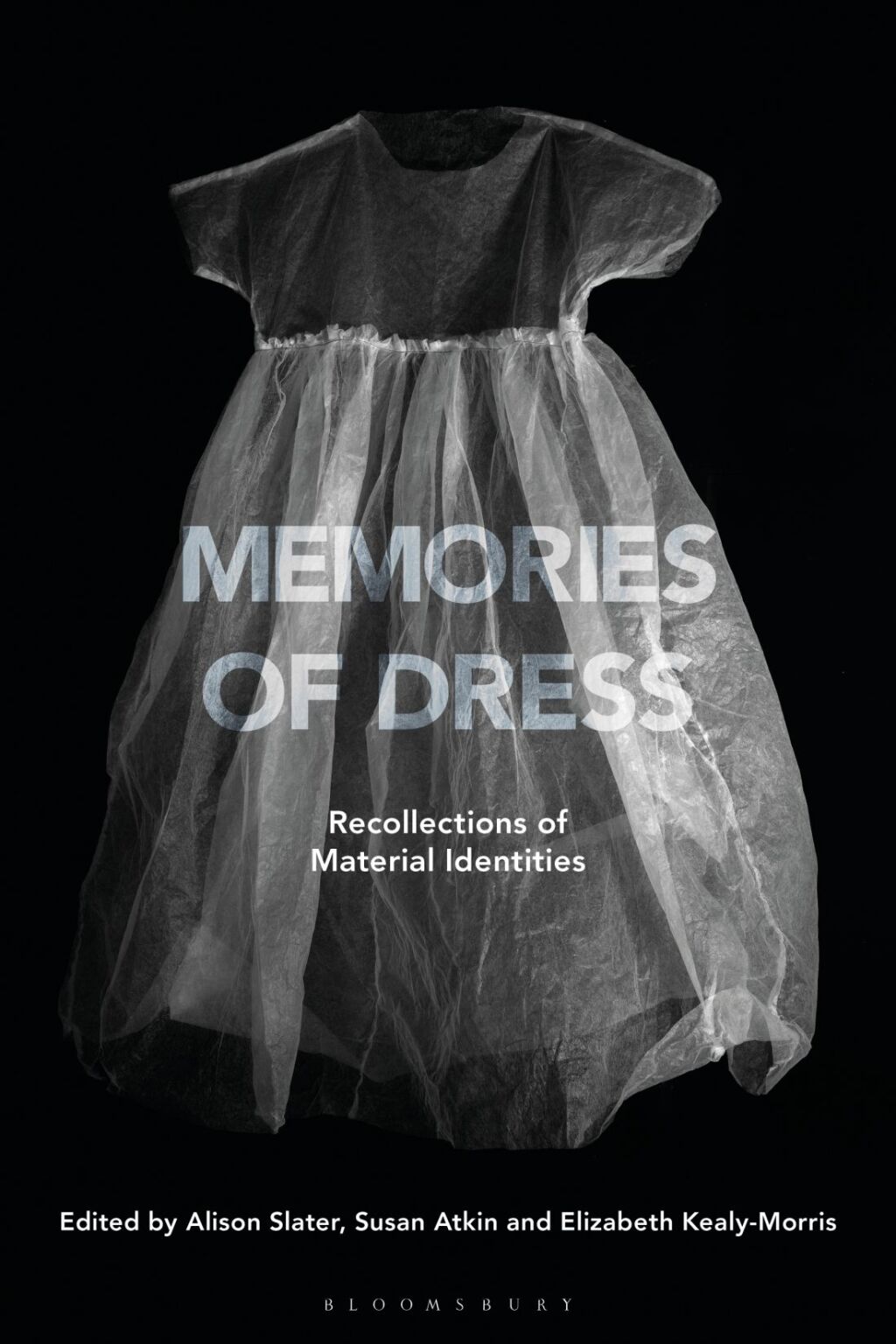 Memories of Dress Recollections of Material Identities 1st Edition â€“ PDF/EPUB Version Downloadable