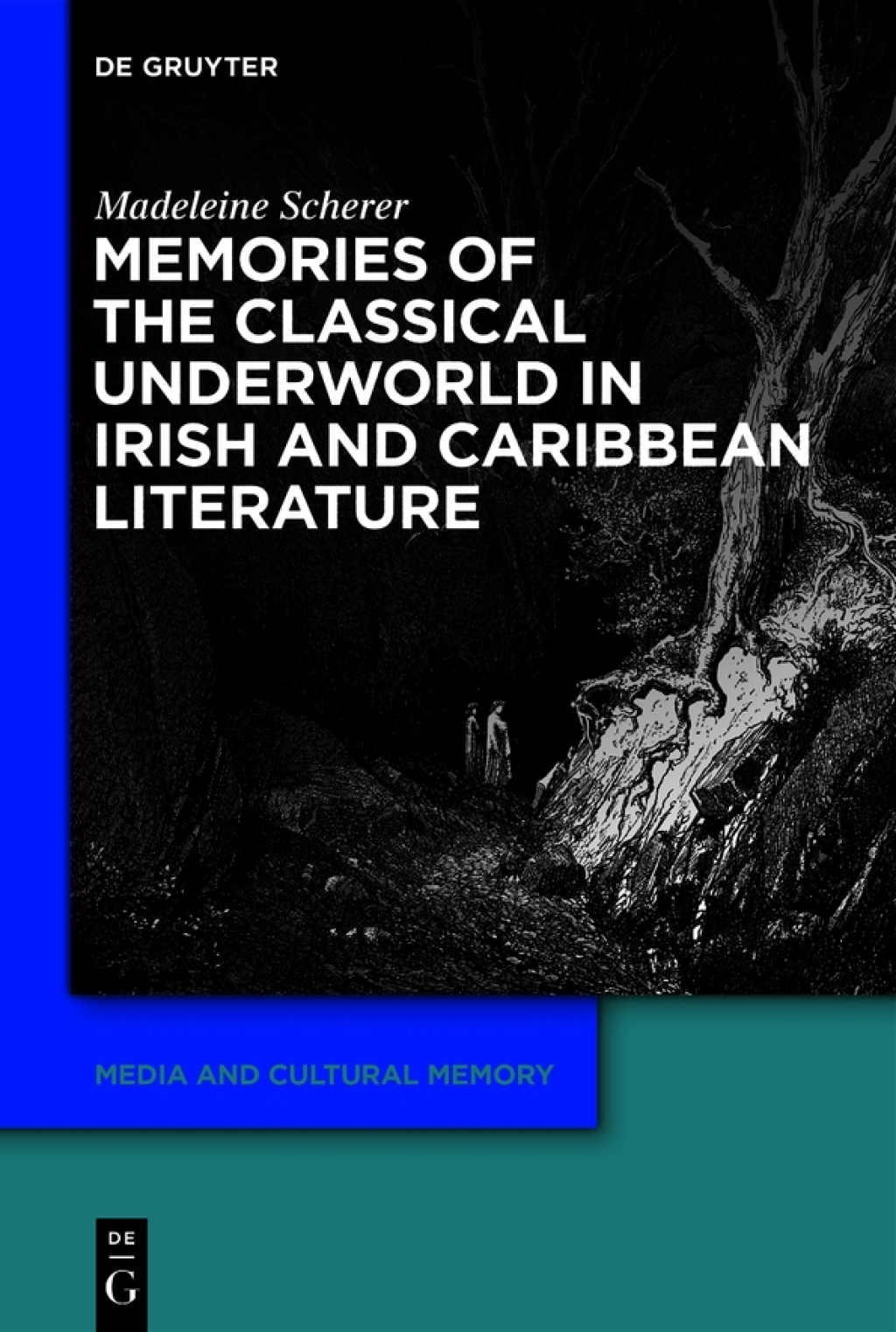 Memories of the Classical Underworld in Irish and Caribbean Literature 1st Edition â€“ PDF/EPUB Version Downloadable