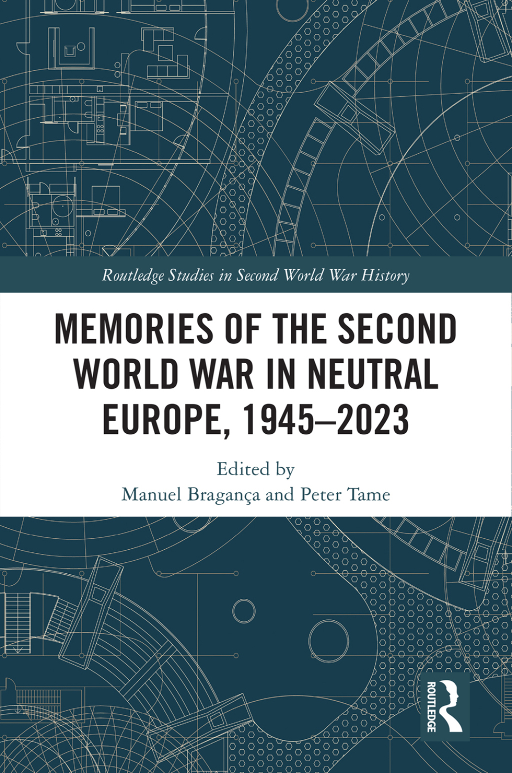 Memories of the Second World War in Neutral Europe, 1945â€“2023 1st Edition â€“ PDF/EPUB Version Downloadable