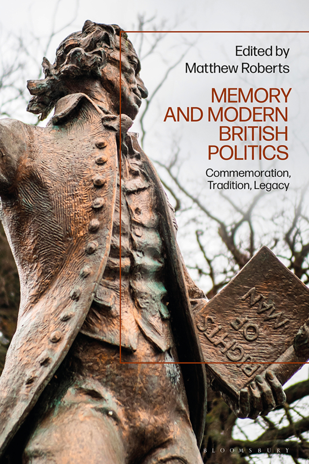 Memory and Modern British Politics Commemoration, Tradition, Legacy 1st Edition â€“ PDF/EPUB Version Downloadable