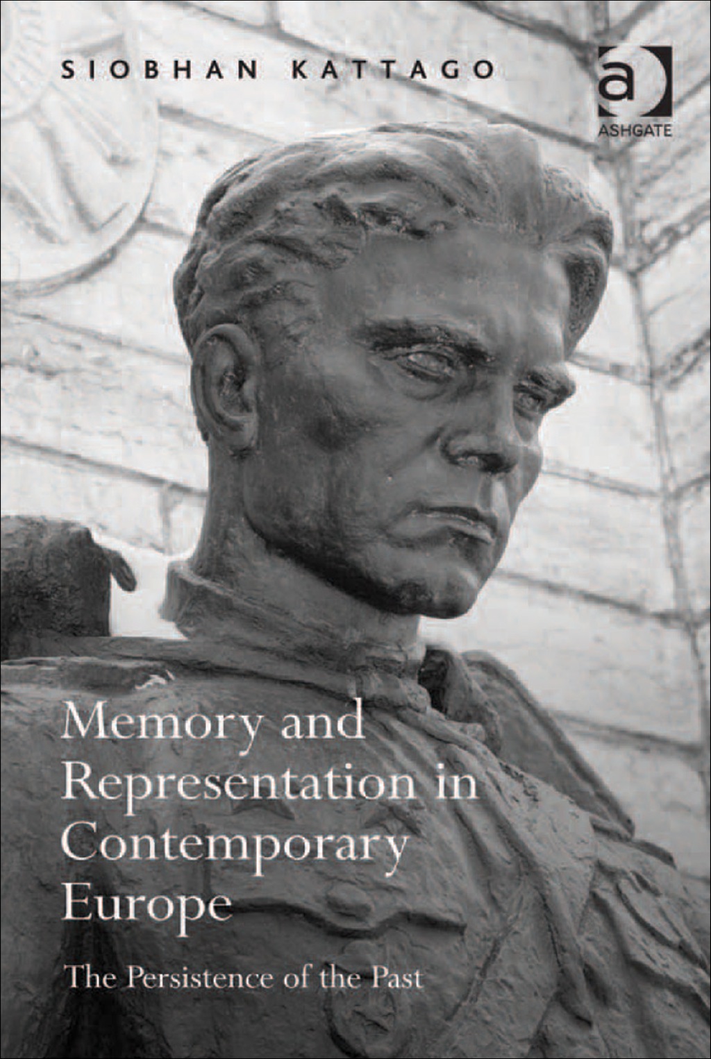 Memory and Representation in Contemporary Europe: The Persistence of the Past  â€“ PDF/EPUB Version Downloadable