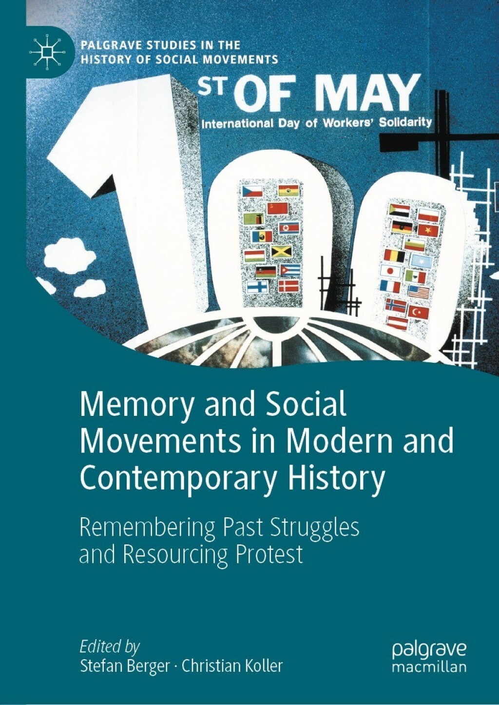 Memory and Social Movements in Modern and Contemporary History Remembering Past Struggles and Resourcing Protest  â€“ PDF/EPUB Version Downloadable