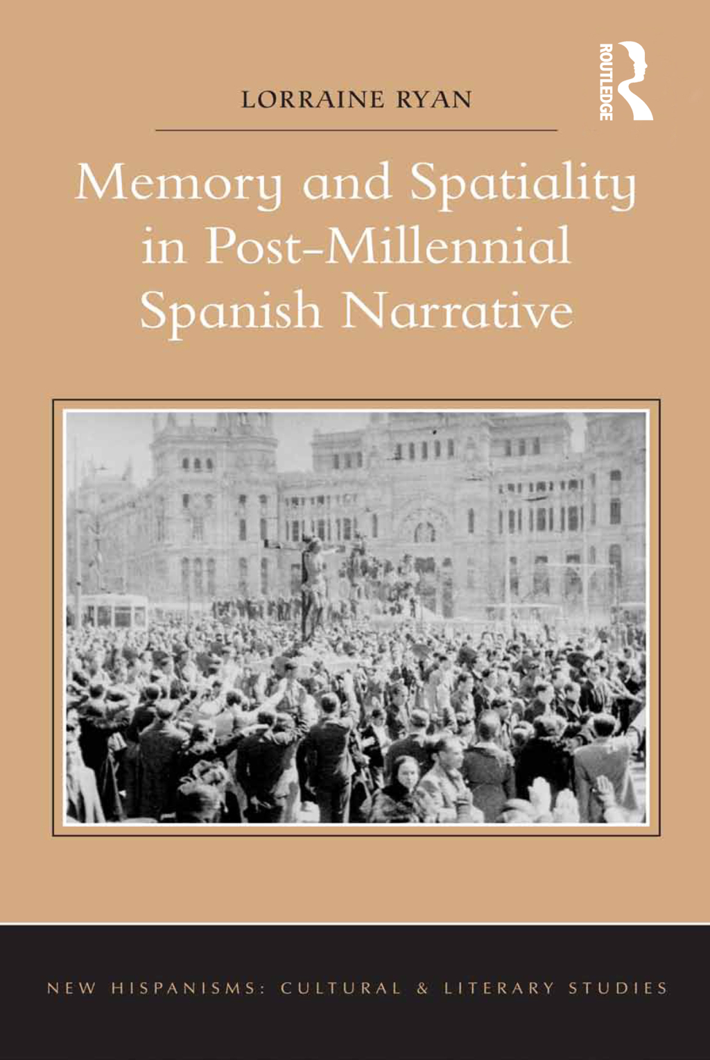 Memory and Spatiality in Post-Millennial Spanish Narrative 1st Edition â€“ PDF/EPUB Version Downloadable