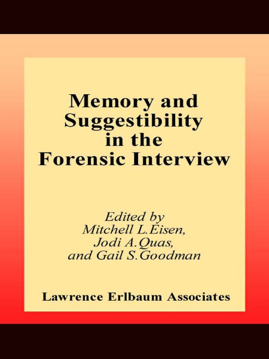Memory and Suggestibility in the Forensic Interview 1st Edition â€“ PDF/EPUB Version Downloadable