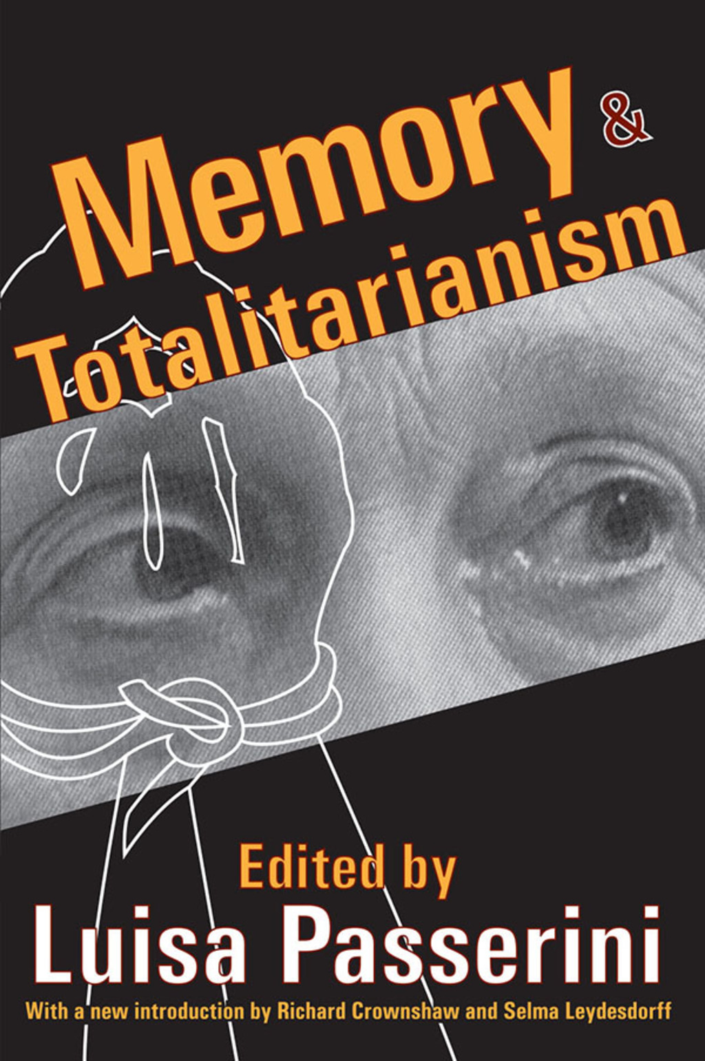 Memory and Totalitarianism 1st Edition â€“ PDF/EPUB Version Downloadable