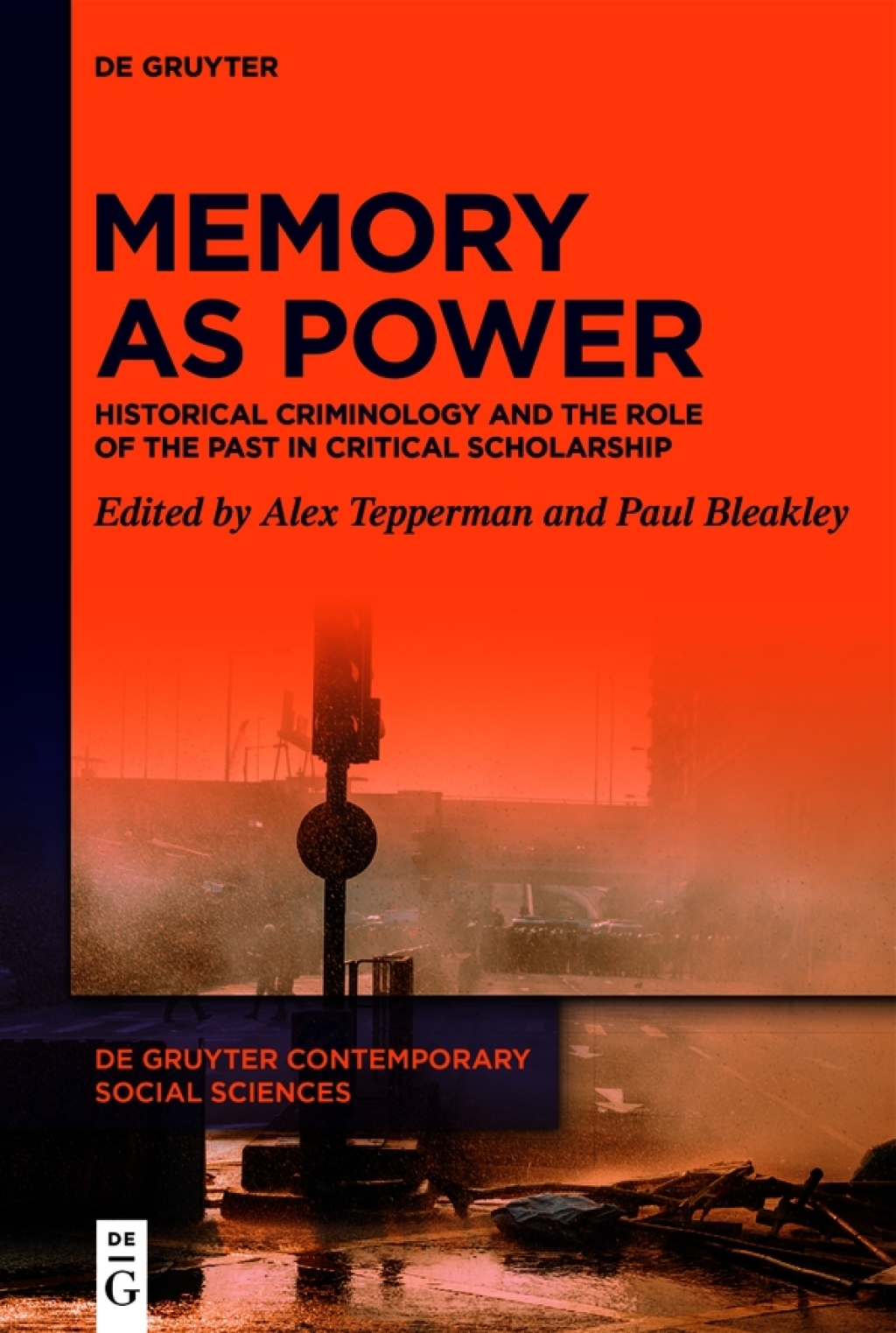 Memory as Power Historical Criminology and the Role of the Past in Critical Scholarship 1st Edition â€“ PDF/EPUB Version Downloadable