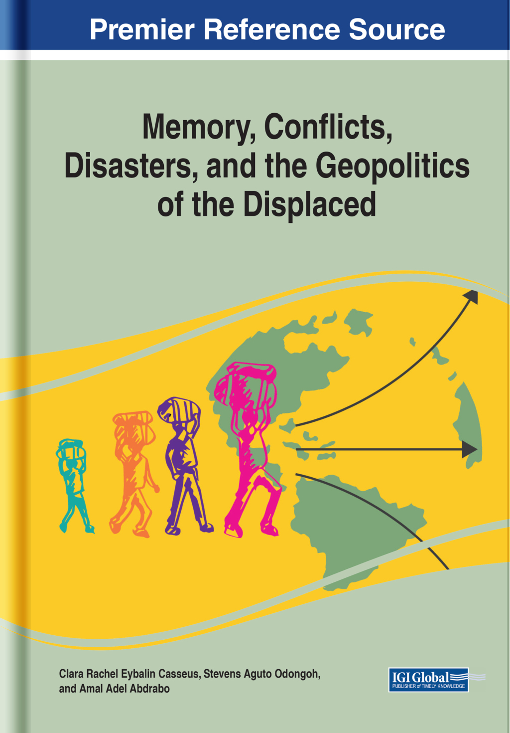 Memory, Conflicts, Disasters, and the Geopolitics of the Displaced  â€“ PDF/EPUB Version Downloadable