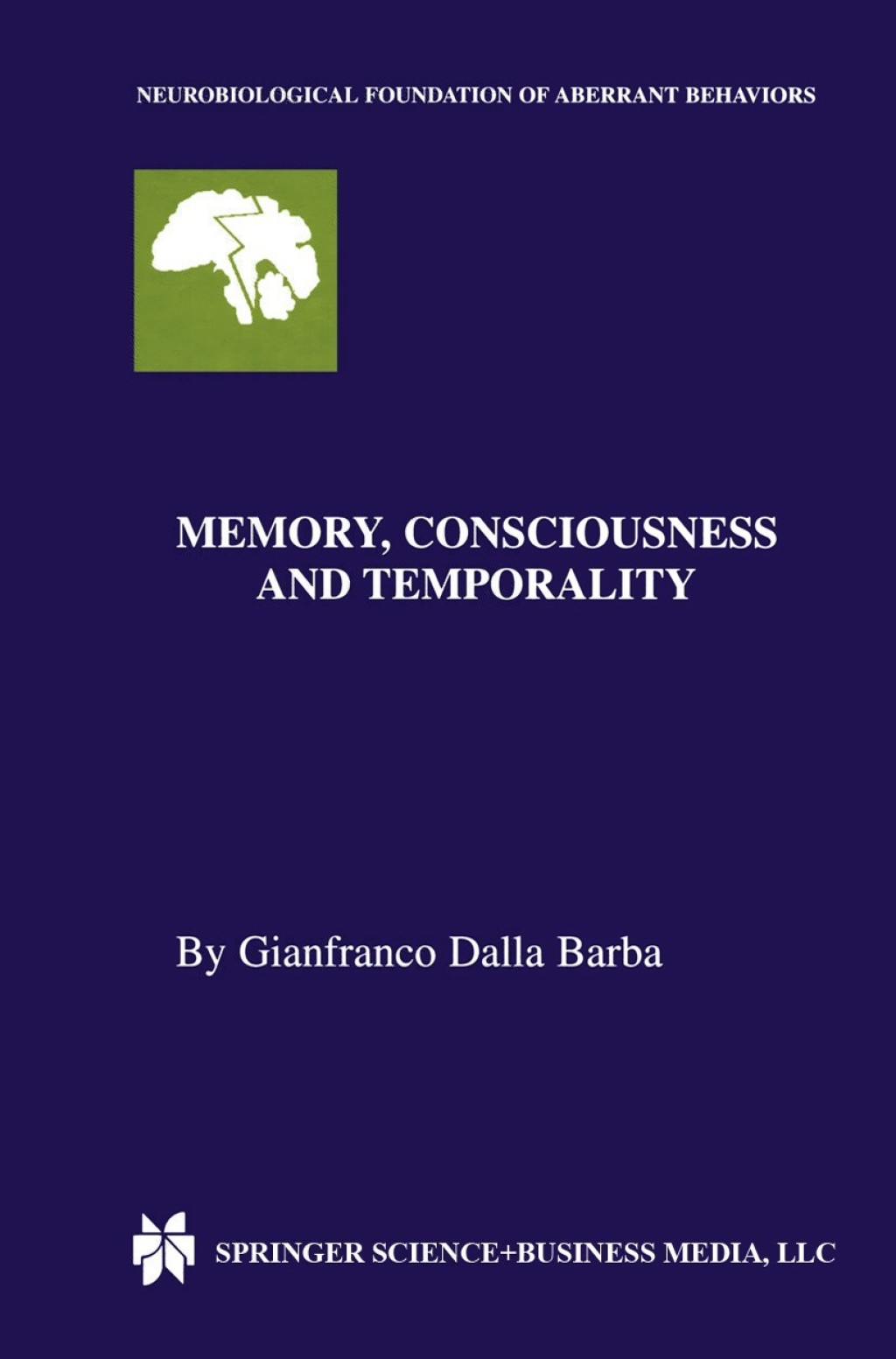 Memory, Consciousness and Temporality  â€“ PDF/EPUB Version Downloadable