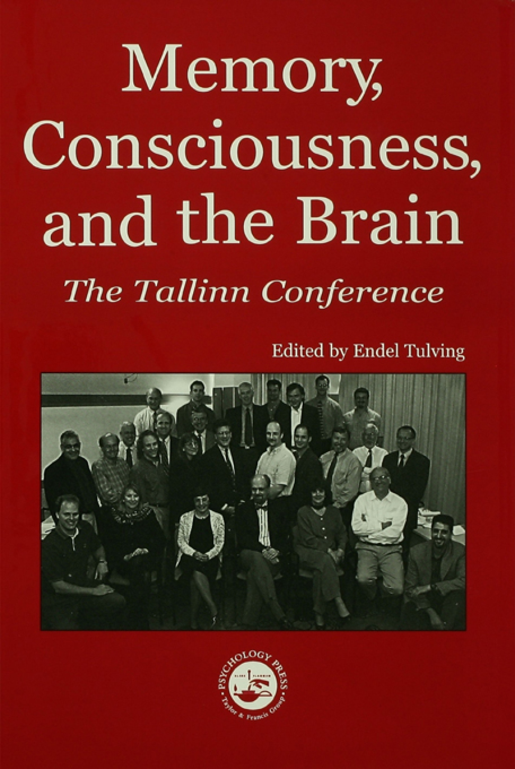 Memory, Consciousness and the Brain The Tallinn Conference 1st Edition â€“ PDF/EPUB Version Downloadable