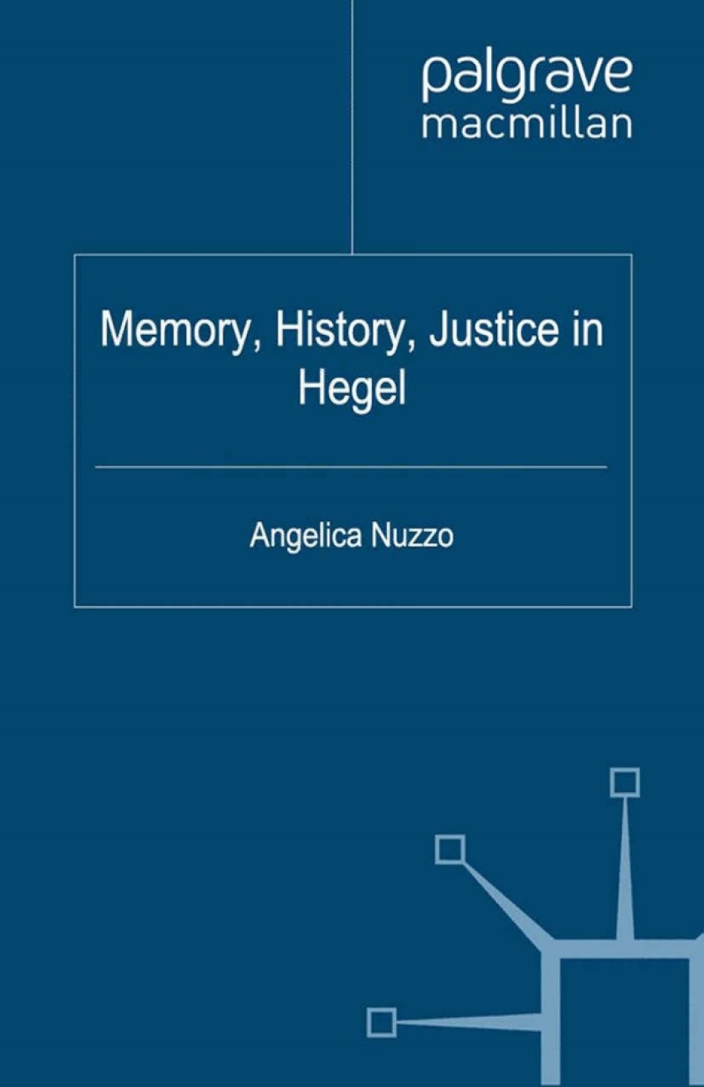 Memory, History, Justice in Hegel  â€“ PDF/EPUB Version Downloadable
