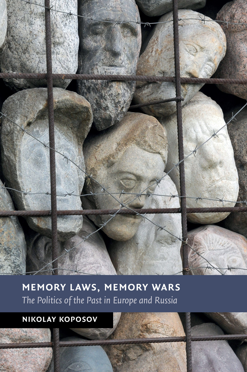Memory Laws, Memory Wars The Politics of the Past in Europe and Russia  â€“ PDF/EPUB Version Downloadable