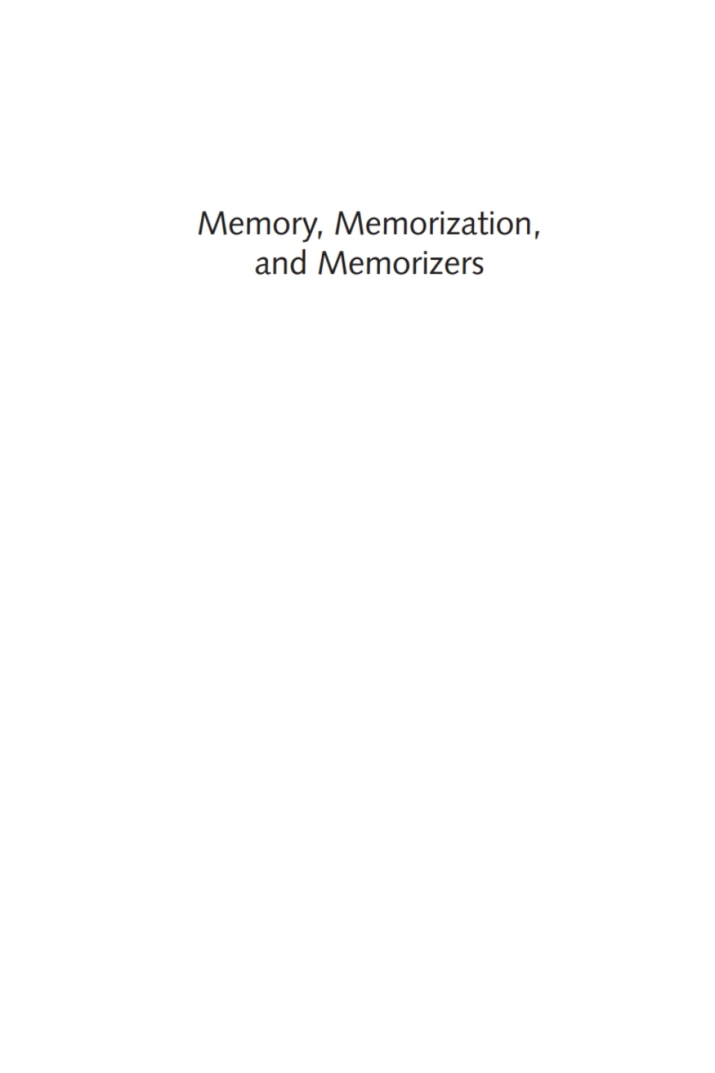 Memory, Memorization, and Memorizers The Galilean Oral-Style Tradition and Its Traditionists  â€“ PDF/EPUB Version Downloadable