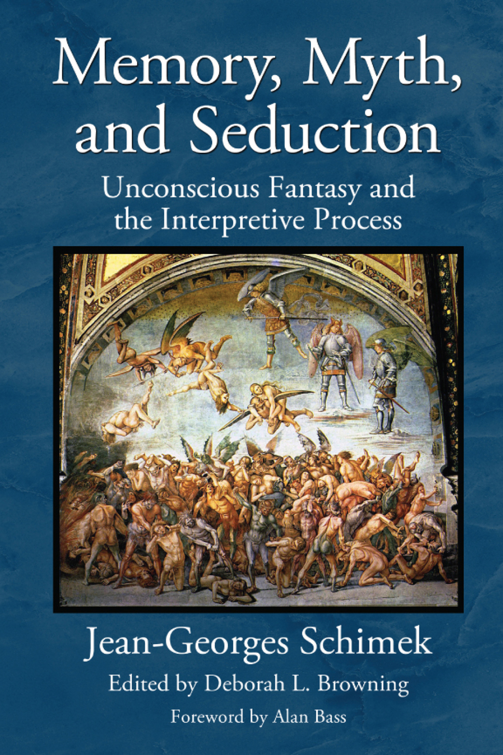 Memory, Myth, and Seduction Unconscious Fantasy and the Interpretive Process 1st Edition â€“ PDF/EPUB Version Downloadable