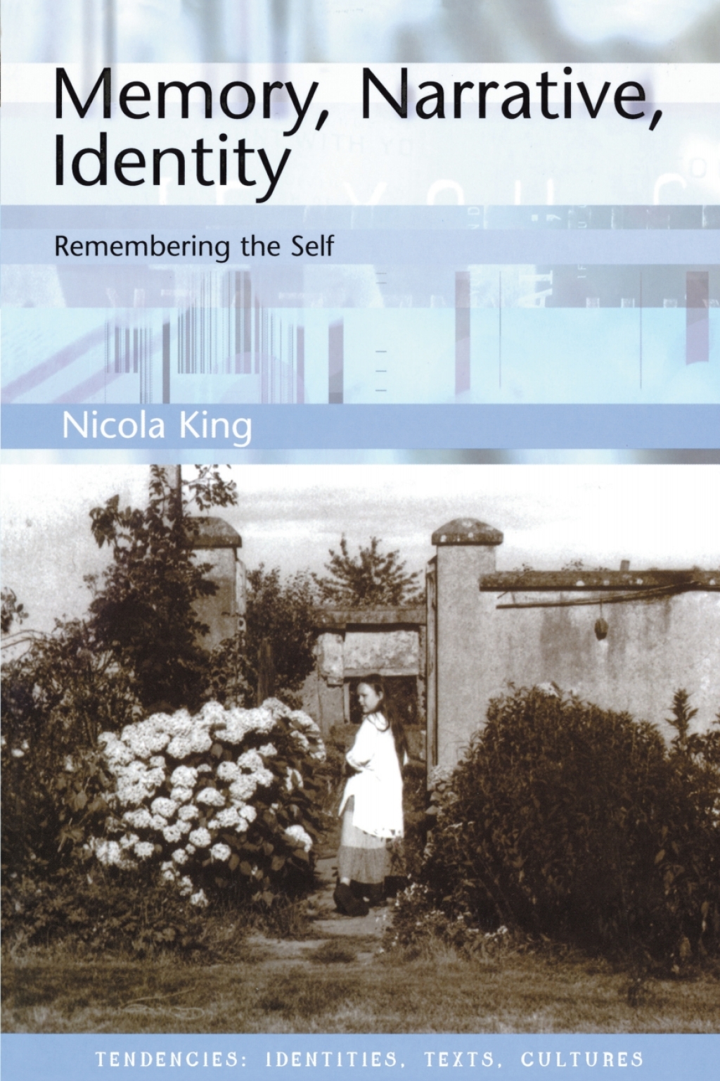 Memory, Narrative, Identity: Remembering the Self  â€“ PDF/EPUB Version Downloadable