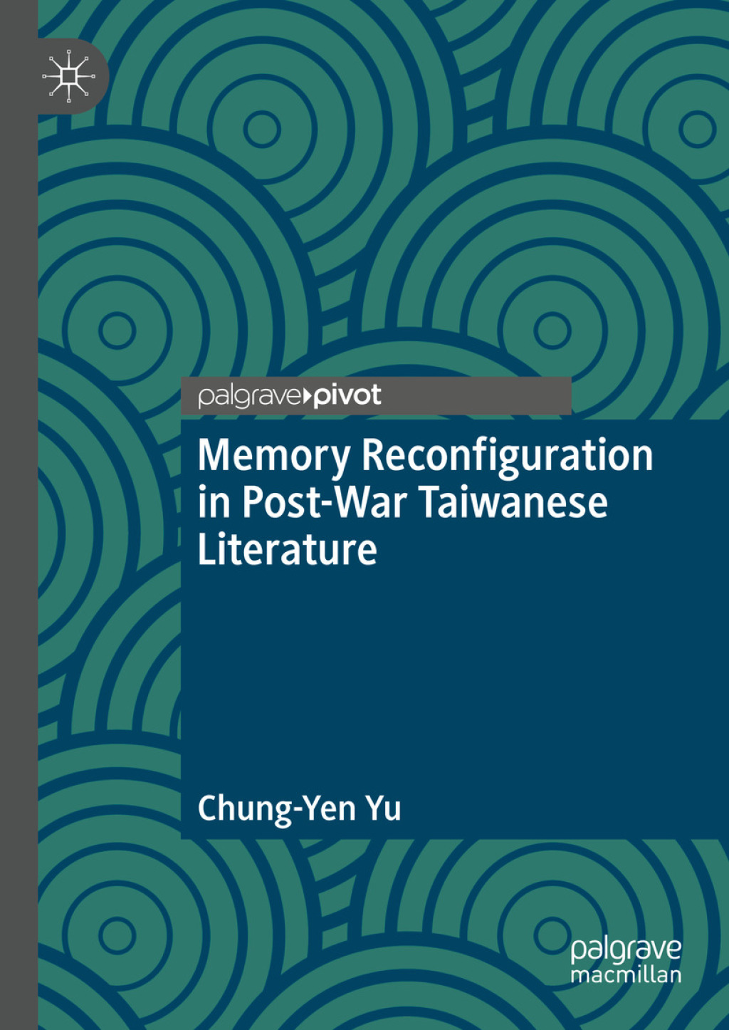 Memory Reconfiguration in Post-War Taiwanese Literature  â€“ PDF/EPUB Version Downloadable