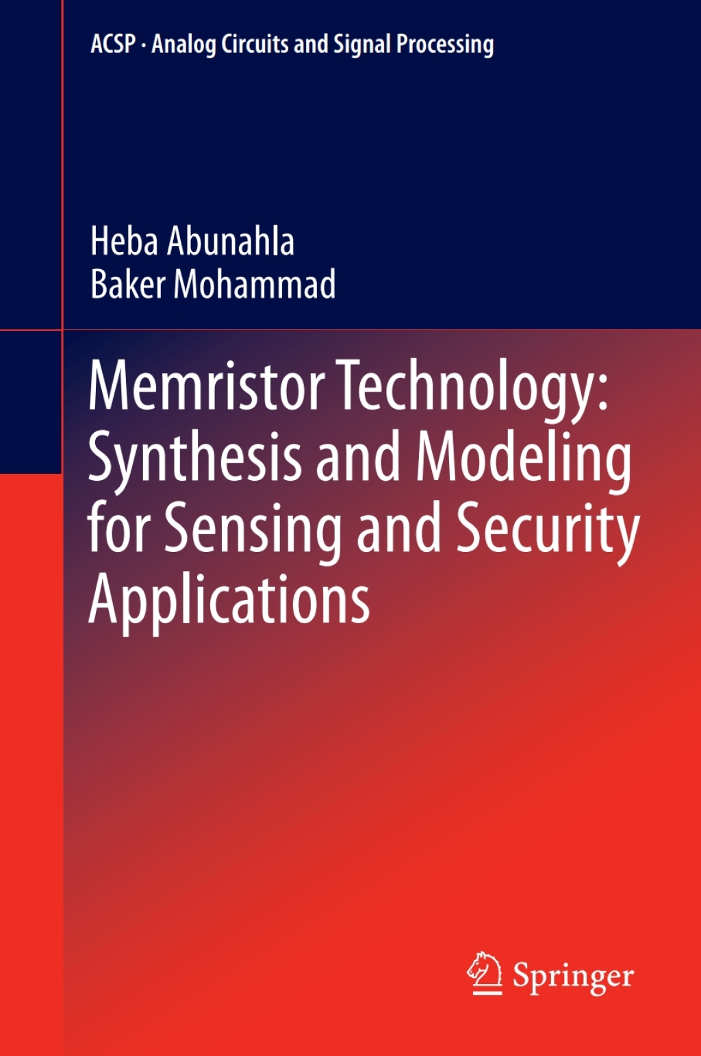 Memristor Technology: Synthesis and Modeling for Sensing and Security Applications  â€“ PDF/EPUB Version Downloadable