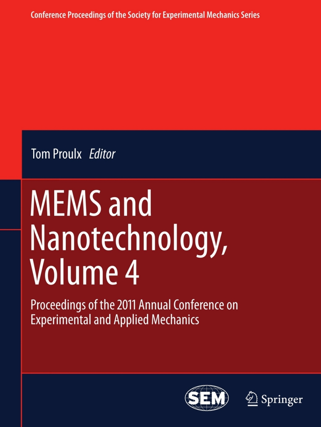 MEMS and Nanotechnology, Volume 4 Proceedings of the 2011 Annual Conference on Experimental and Applied Mechanics 1st Edition â€“ PDF/EPUB Version Downloadable