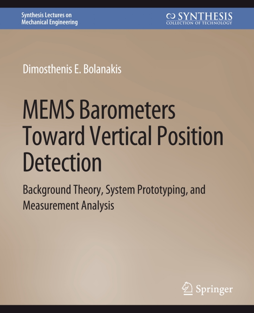 MEMS Barometers Toward Vertical Position Detection Background Theory, System Prototyping, and Measurement Analysis  â€“ PDF/EPUB Version Downloadable