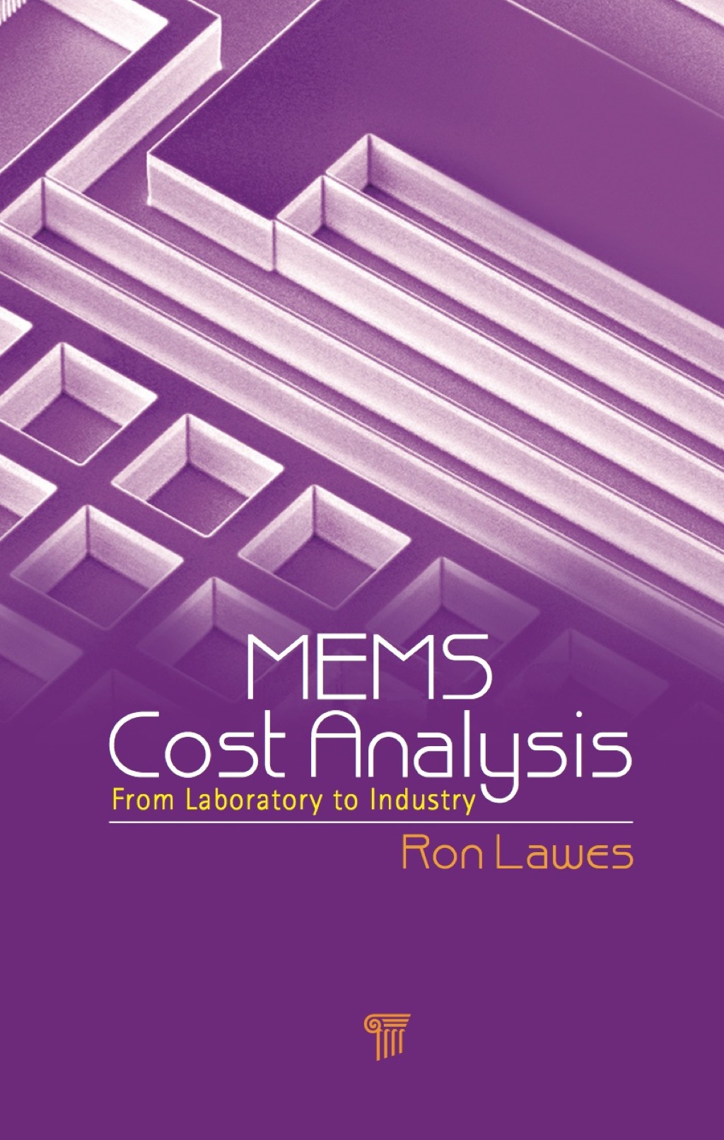 MEMS Cost Analysis From Laboratory to Industry 1st Edition â€“ PDF/EPUB Version Downloadable