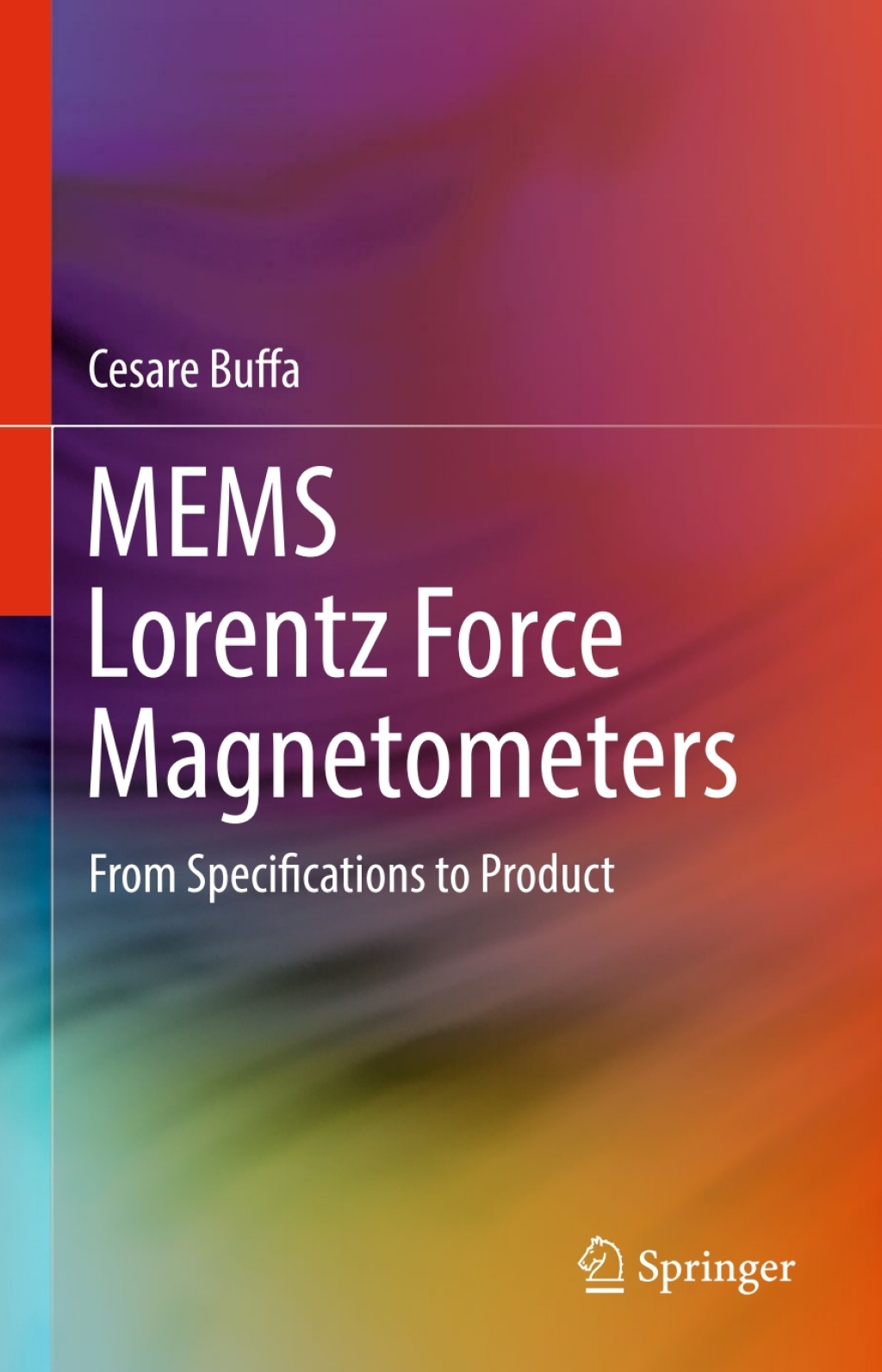MEMS Lorentz Force Magnetometers From Specifications to Product  â€“ PDF/EPUB Version Downloadable