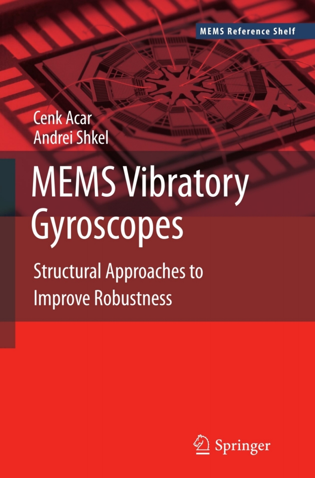 MEMS Vibratory Gyroscopes Structural Approaches to Improve Robustness  â€“ PDF/EPUB Version Downloadable