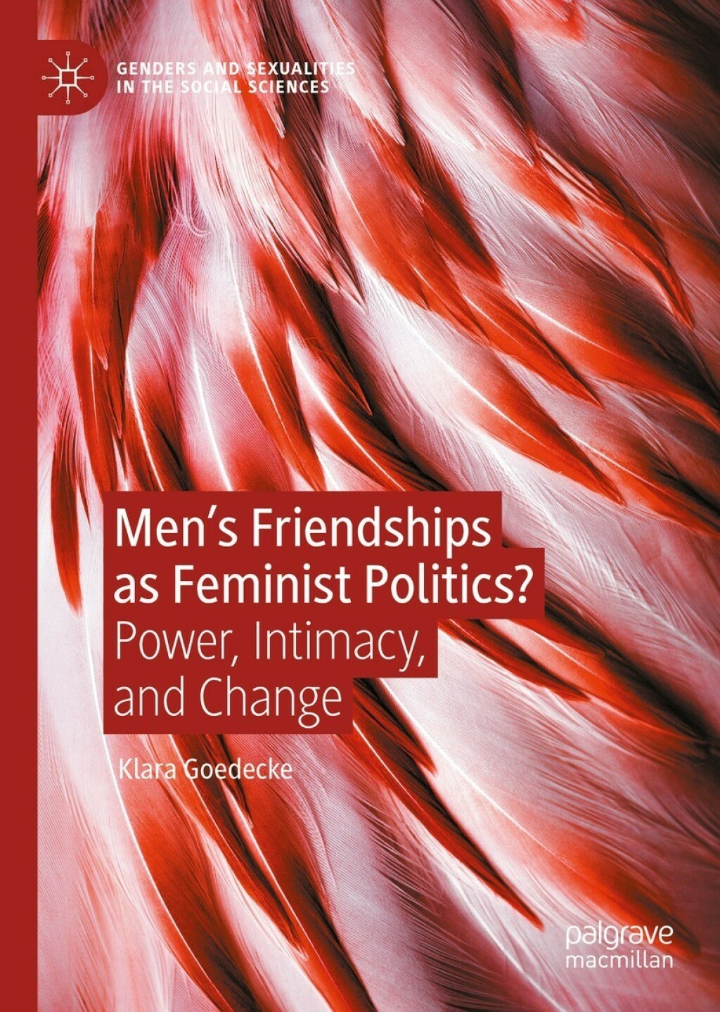 Menâ€™s Friendships as Feminist Politics? Power, Intimacy, and Change  â€“ PDF/EPUB Version Downloadable