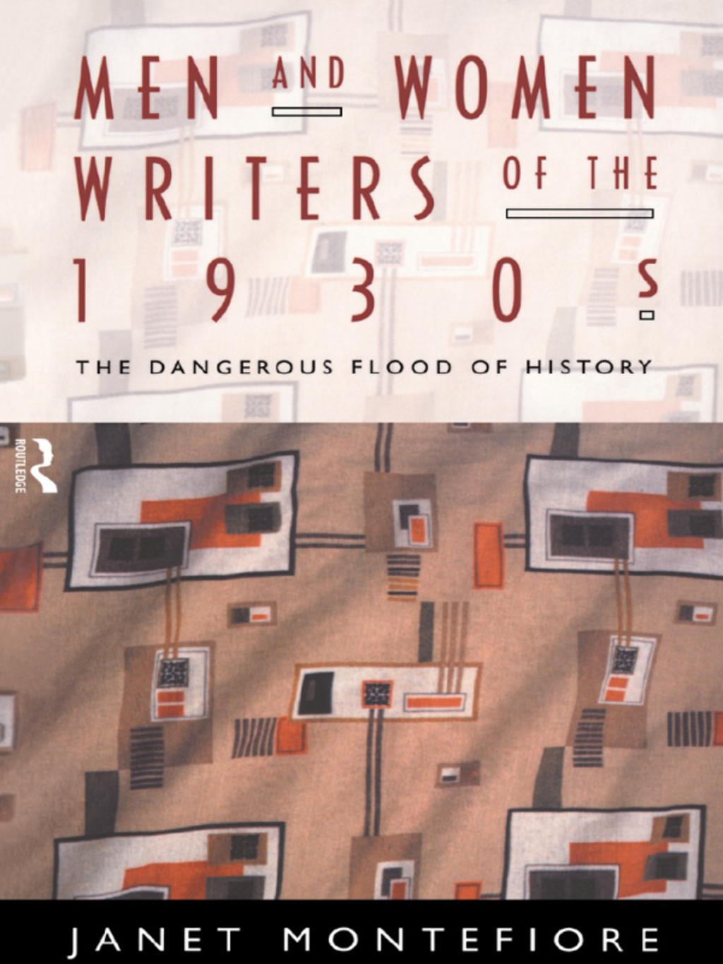 Men and Women Writers of the 1930s The Dangerous Flood of History 1st Edition â€“ PDF/EPUB Version Downloadable