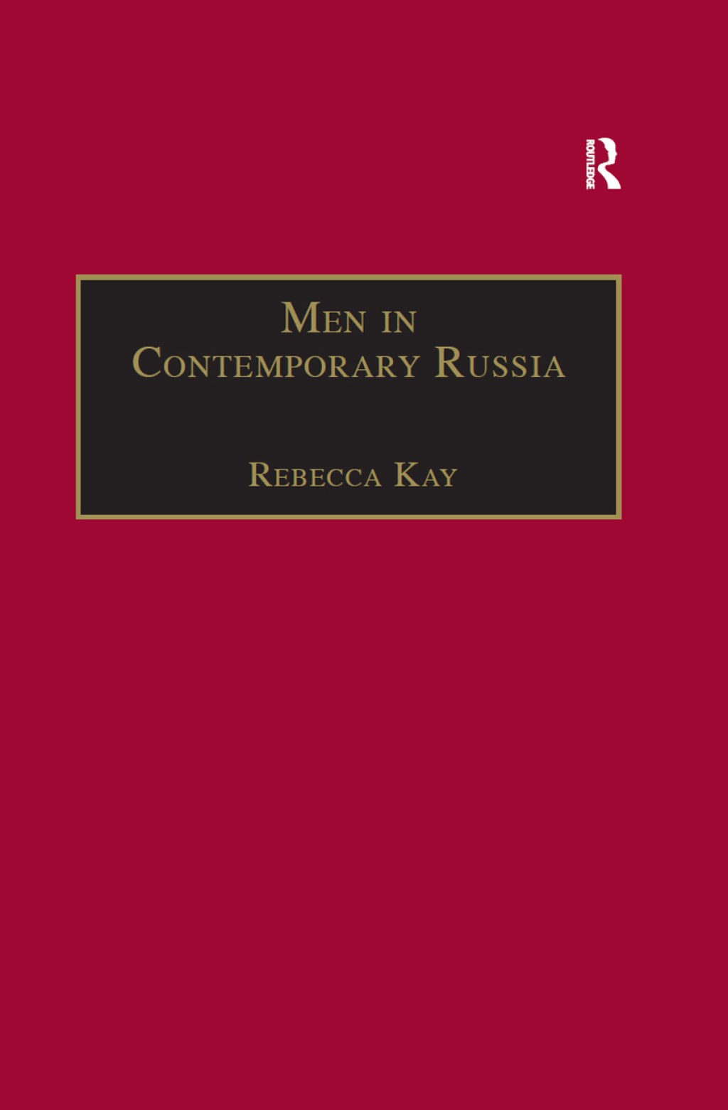 Men in Contemporary Russia The Fallen Heroes of Post-Soviet Change? 1st Edition â€“ PDF/EPUB Version Downloadable