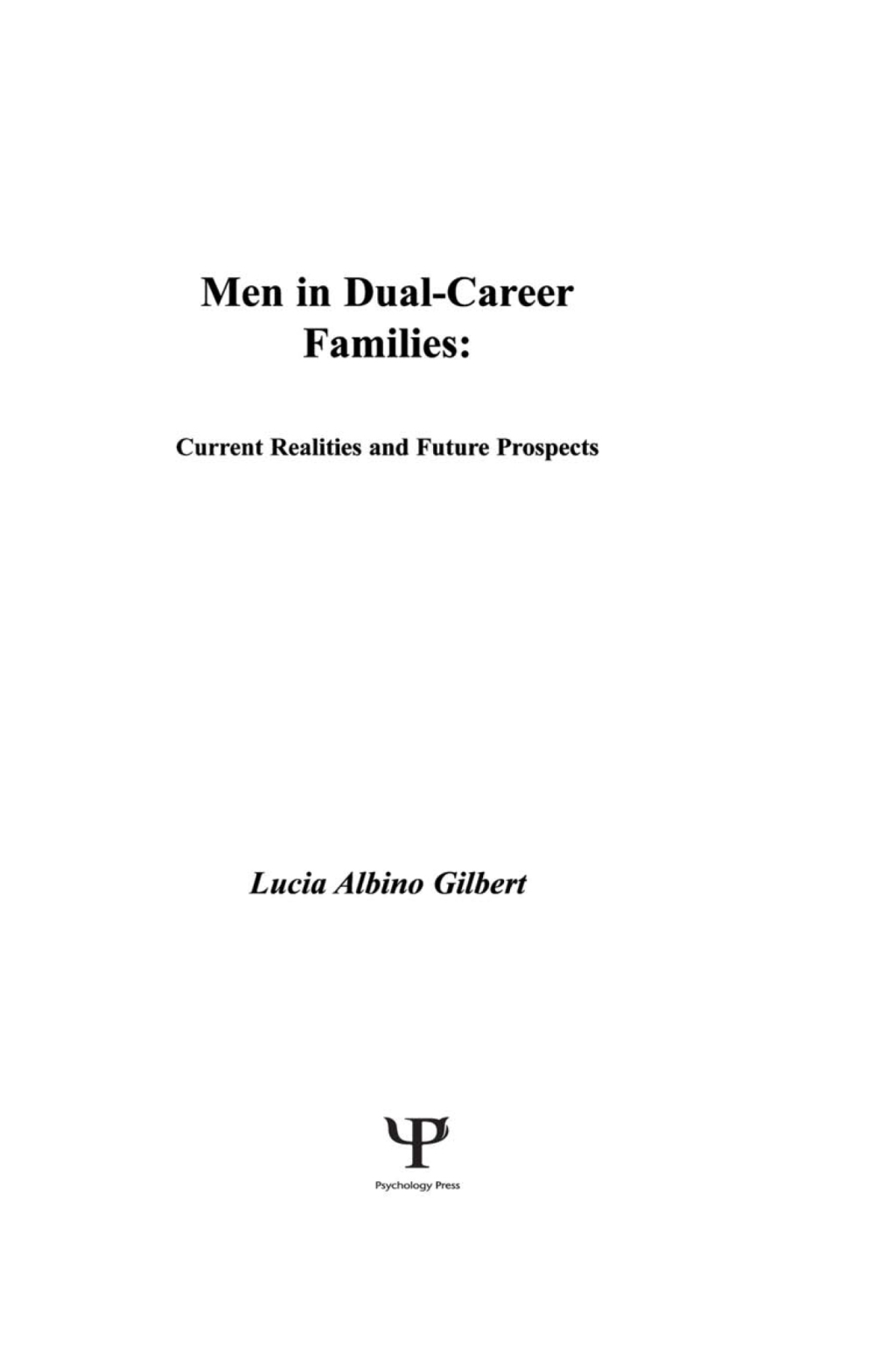 Men in Dual-career Families Current Realities and Future Prospects 1st Edition â€“ PDF/EPUB Version Downloadable