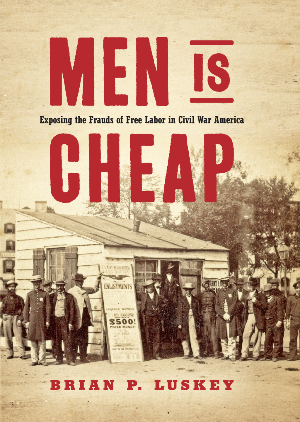 Men Is Cheap Exposing the Frauds of Free Labor in Civil War America - (PDF/EPUB Version)