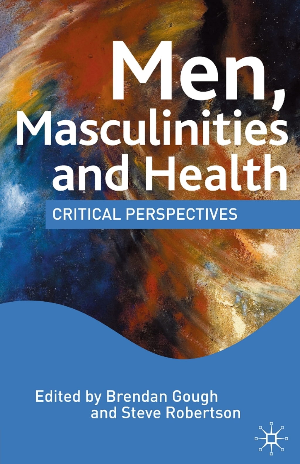 Men, Masculinities and Health Critical Perspectives 1st Edition â€“ PDF/EPUB Version Downloadable
