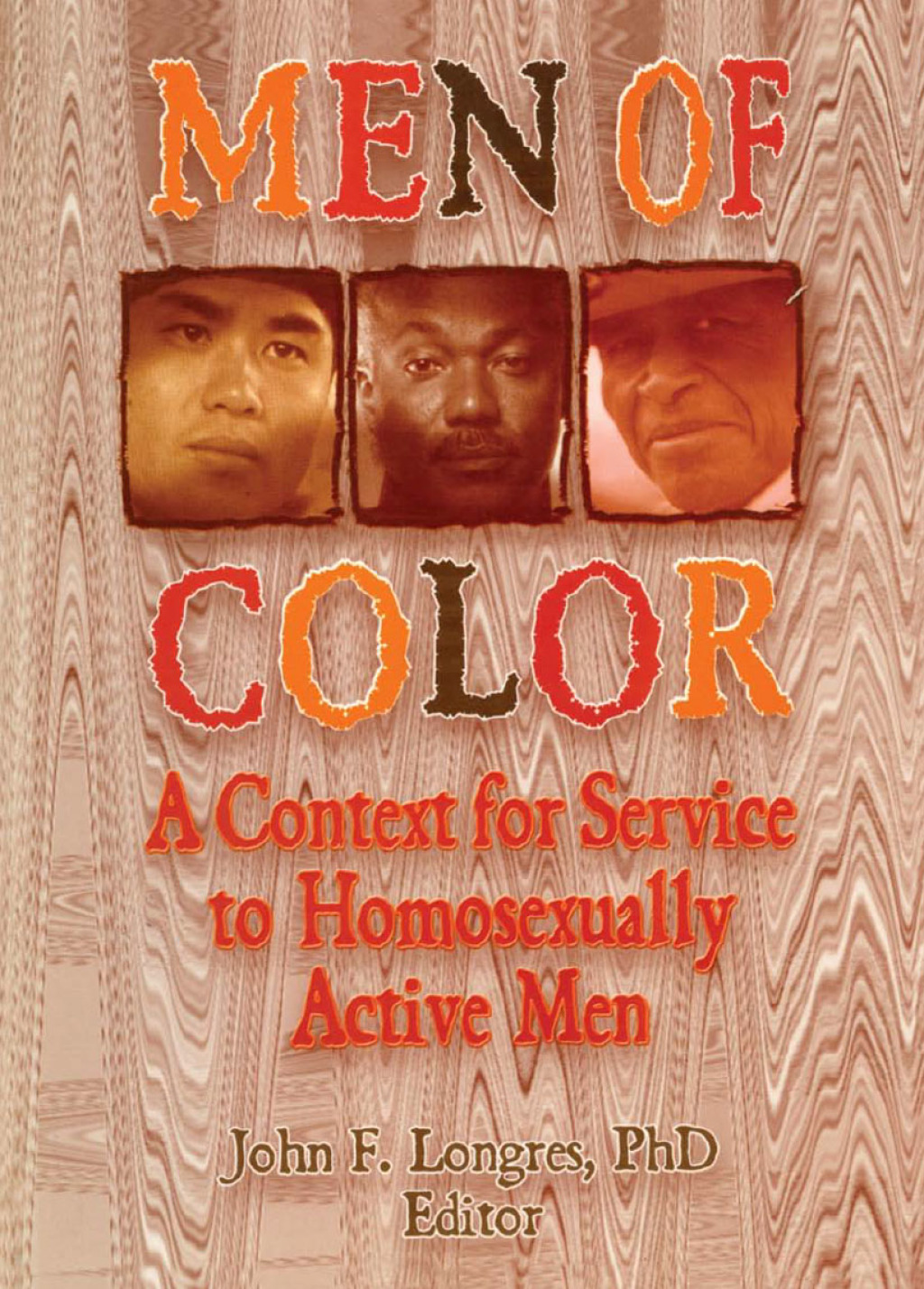 Men of Color A Context for Service to Homosexually Active Men 1st Edition â€“ PDF/EPUB Version Downloadable