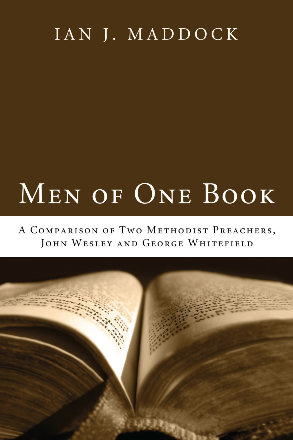 Men of One Book A Comparison of Two Methodist Preachers, John Wesley and George Whitefield  â€“ PDF/EPUB Version Downloadable