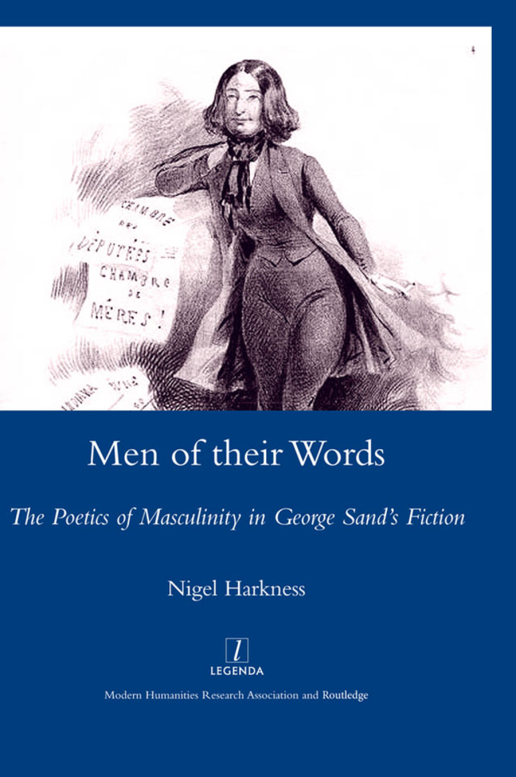Men of Their Words The Poetics of Masculinity in George Sand's Fiction 1st Edition â€“ PDF/EPUB Version Downloadable