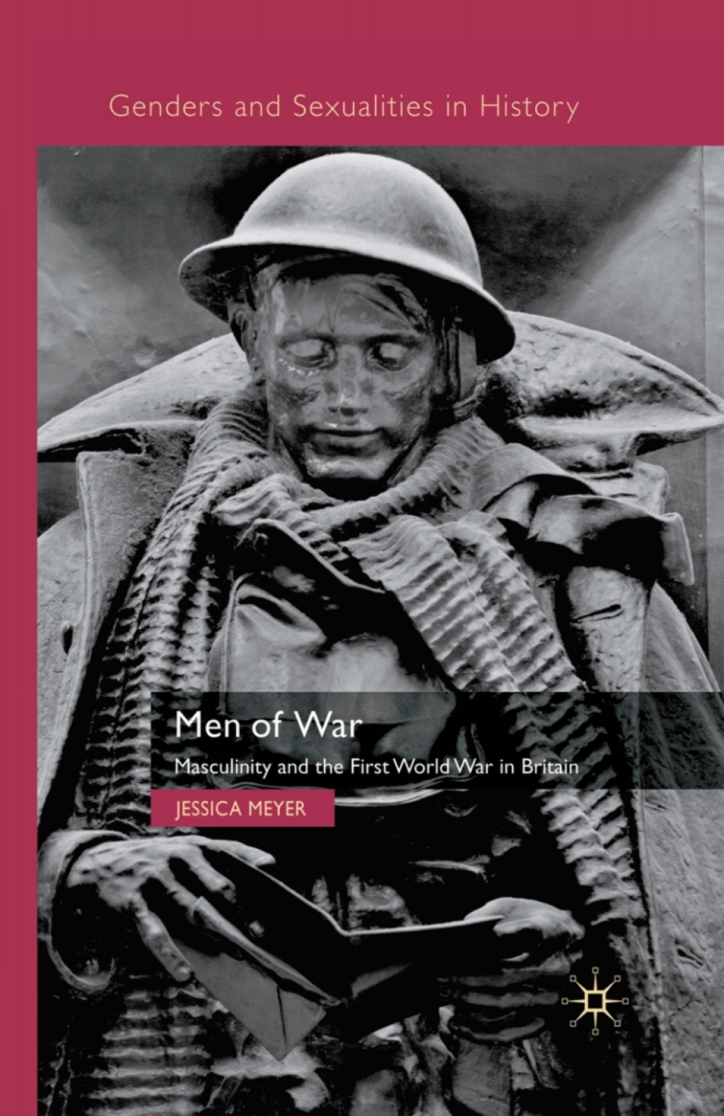 Men of War Masculinity and the First World War in Britain  â€“ PDF/EPUB Version Downloadable