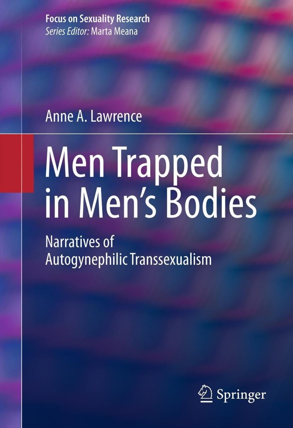 Men Trapped in Men's Bodies Narratives of Autogynephilic Transsexualism  â€“ PDF/EPUB Version Downloadable