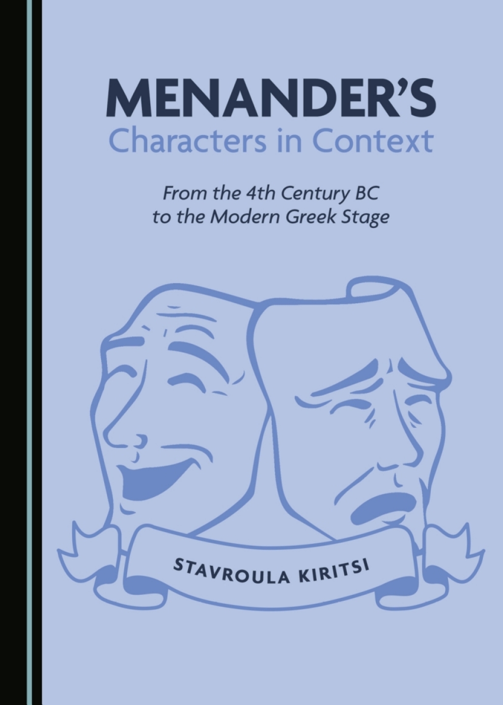 Menanderâ€™s Characters in Context From the 4th Century BC to the Modern Greek Stage 1st Edition â€“ PDF/EPUB Version Downloadable