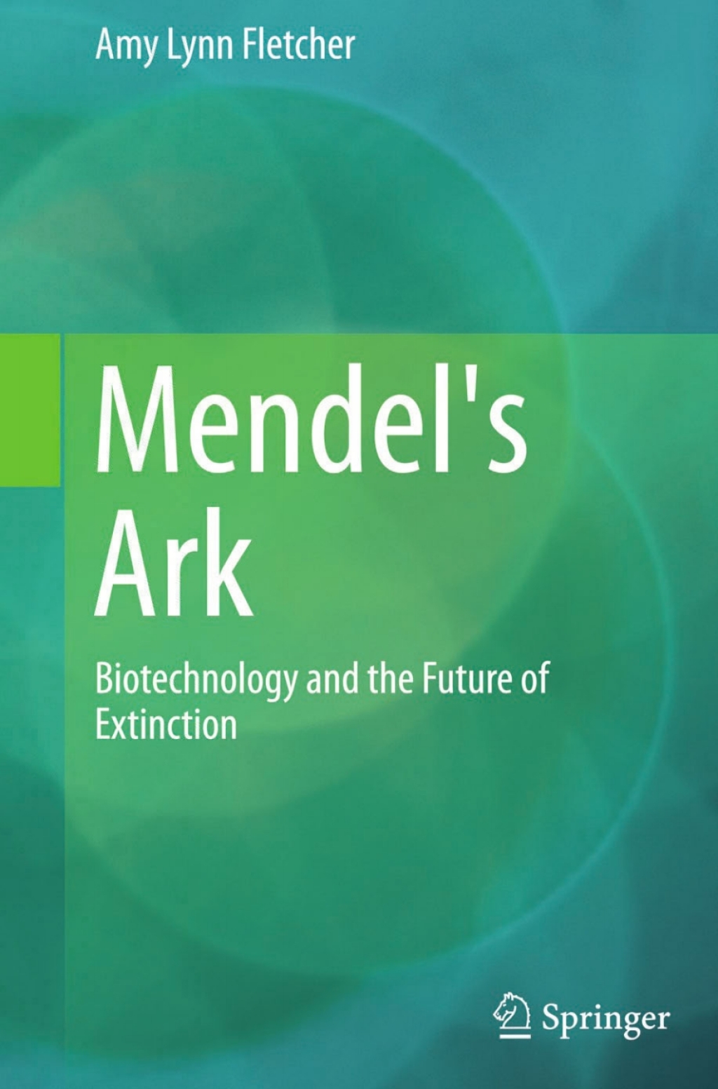 Mendel's Ark Biotechnology and the Future of Extinction  â€“ PDF/EPUB Version Downloadable
