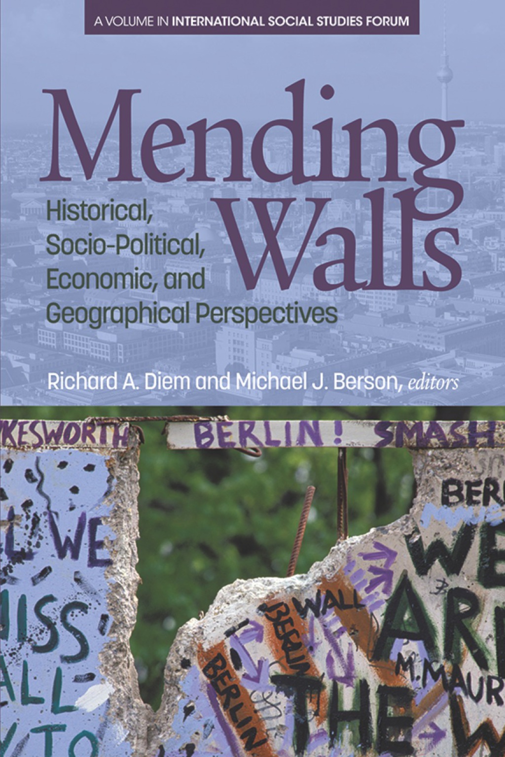 Mending Walls: Historical, SocioÃ¢â‚¬ÂPolitical, Economic, and Geographical Perspectives  â€“ PDF/EPUB Version Downloadable