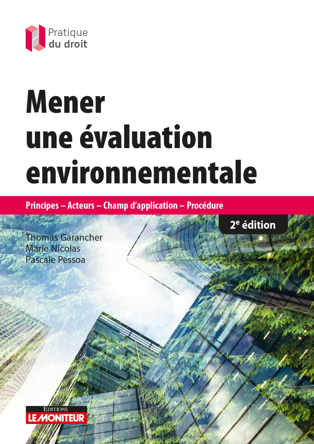 Mener une Ã©valuation environnementale Principes - Acteurs- Champ d'application - ProcÃ©dure 2nd Edition â€“ PDF/EPUB Version Downloadable
