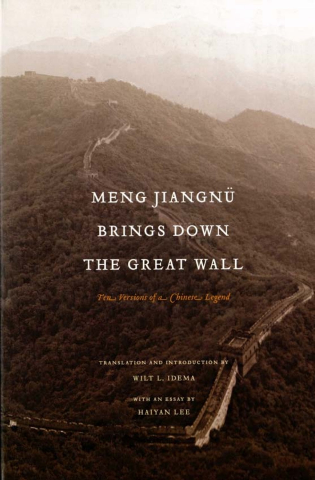 Meng JiangnÃ¼ Brings Down the Great Wall Ten Versions of a Chinese Legend  â€“ PDF/EPUB Version Downloadable
