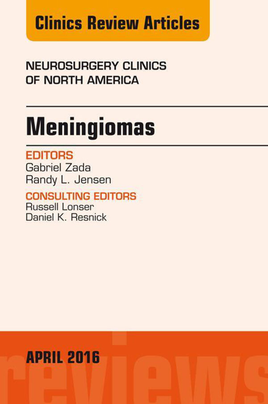 Meningiomas, An issue of Neurosurgery Clinics of North America  â€“ PDF/EPUB Version Downloadable