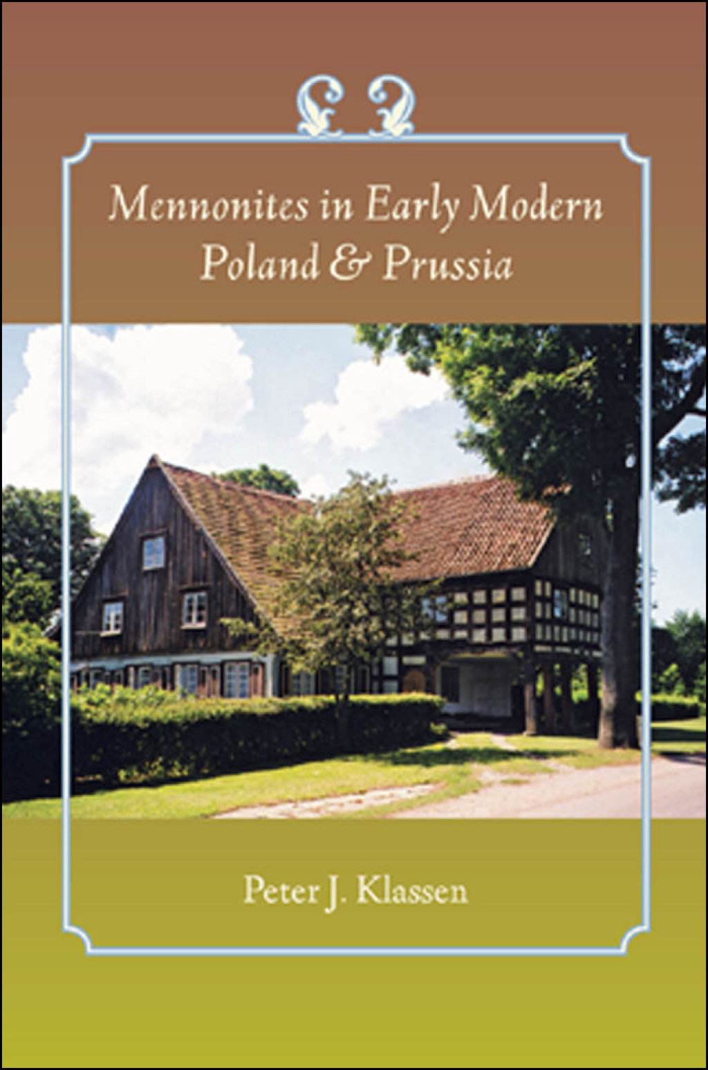 Mennonites in Early Modern Poland and Prussia  â€“ PDF/EPUB Version Downloadable